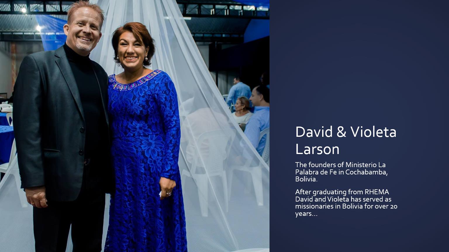 David and Violeta Larson, founders of Ministerio La Palabra de Fe